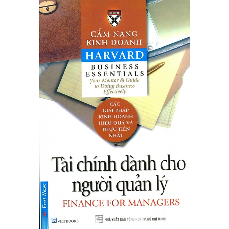 Sách Cẩm Nang Kinh Doanh - Tài Chính Dành Cho Người Quản Lý (Tái Bản 2014)