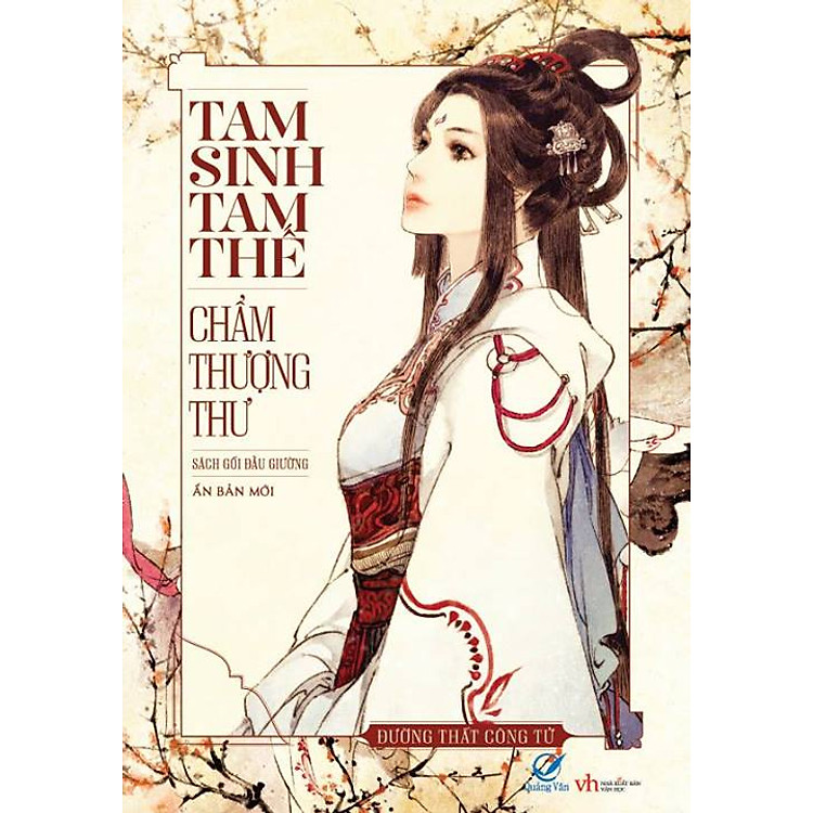 Sách Tam Sinh Tam Thế Chẩm Thượng Thư (Tái Bản)