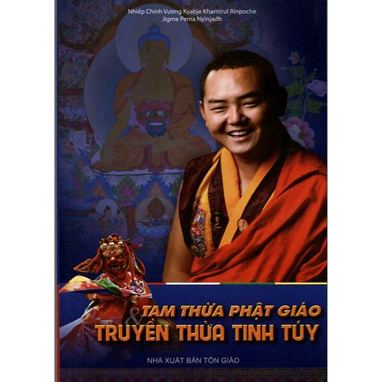 Sách Tam Thừa Phật Giáo và Truyền Thừa Tinh Túy