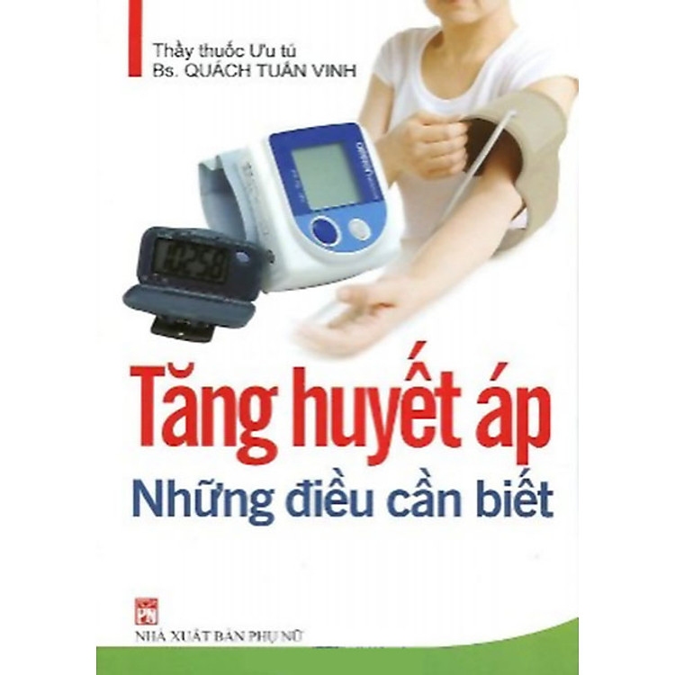 Sách Tăng Huyết Áp - Những Điều Cần Biết (Tái Bản)