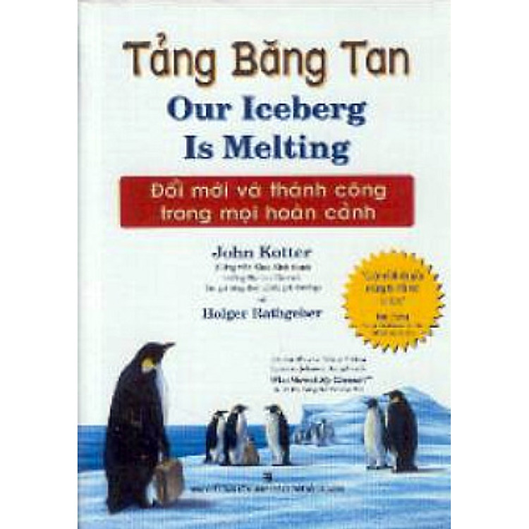 Sách Tảng Băng Tan - Đổi Mới Và Thành Công Trong Mọi Hoàn Cảnh