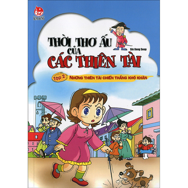 Sách Thời Thơ Ấu Của Các Thiên Tài: Tập 2 - Những Thiên Tài Chiến Thắng Khó Khăn