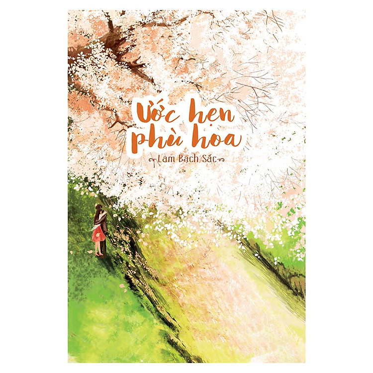 Sách Ước Hẹn Phù Hoa (Tập 2)