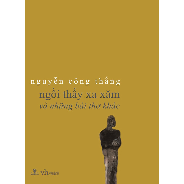 Sách Ngồi Thấy Xa Xăm Và Những Bài Thơ Khác