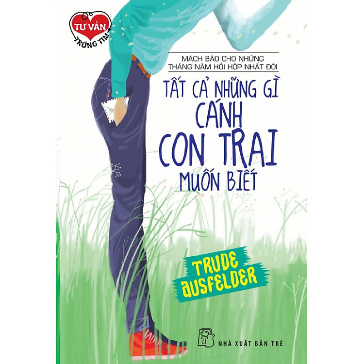 Sách Tư Vấn Trúng Tim - Tất Cả Những Gì Cánh Con Trai Muốn Biết