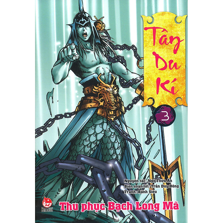 Sách Tây Du Kí - Tập 3 - Thu Phục Bạch Long Mã