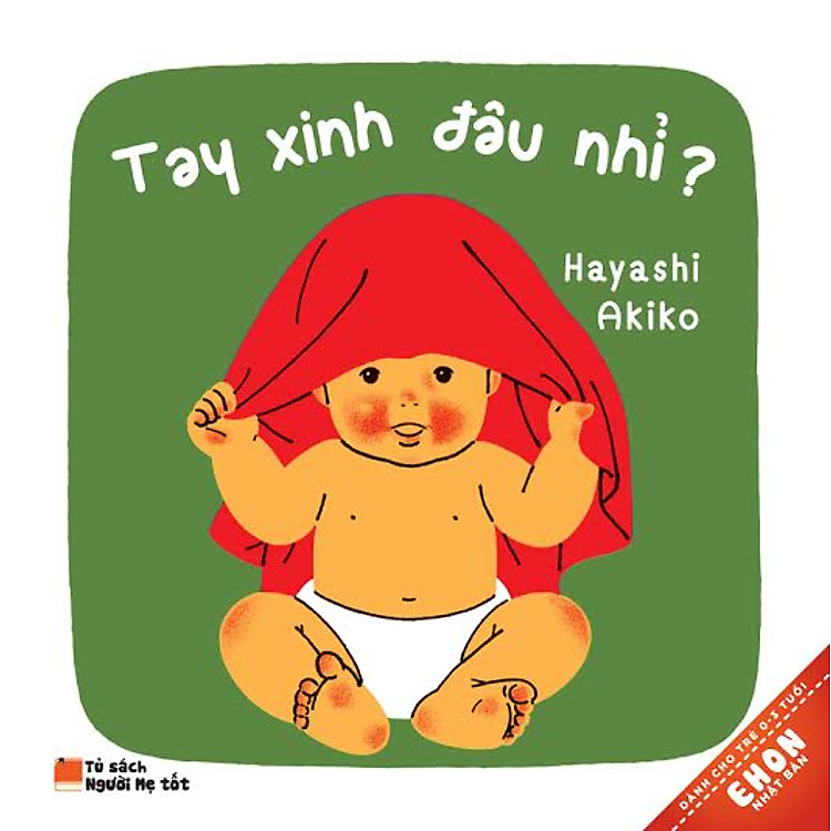 Sách Ehon Nhật Bản - Tay Xinh Đâu Nhỉ