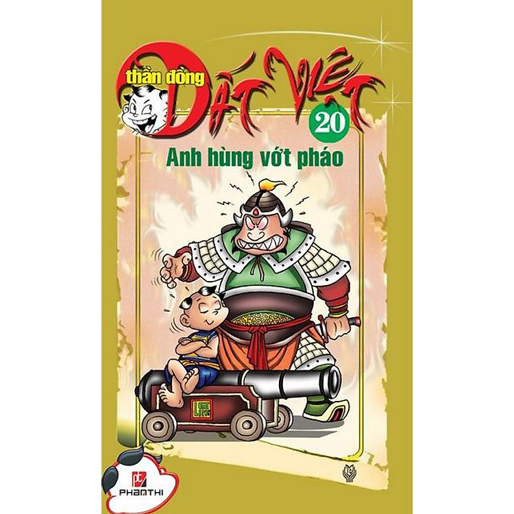 Thần Đồng Đất Việt 20- Anh Hùng Vớt Pháo