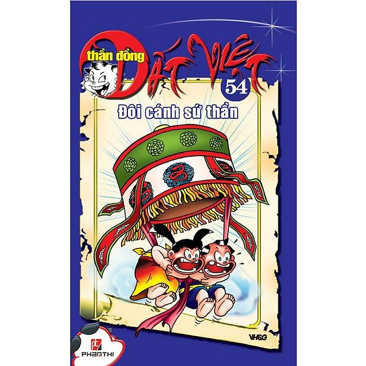 Thần Đồng Đất Việt 54 – Đôi Cánh Sứ Thần