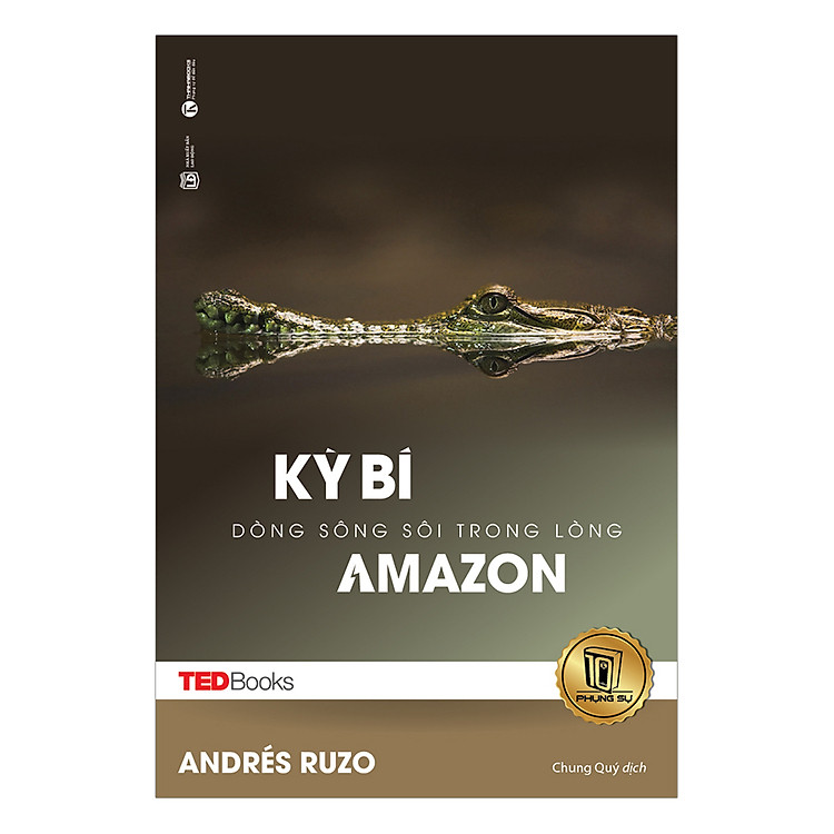 Sách TedBooks - Kỳ Bí Dòng Sông Sôi Trong Lòng Amazon