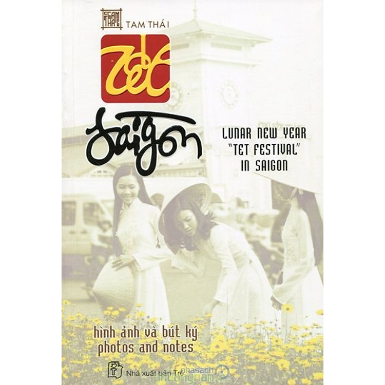 Sách Tết Sài Gòn - Hình Ảnh Và Bút Ký