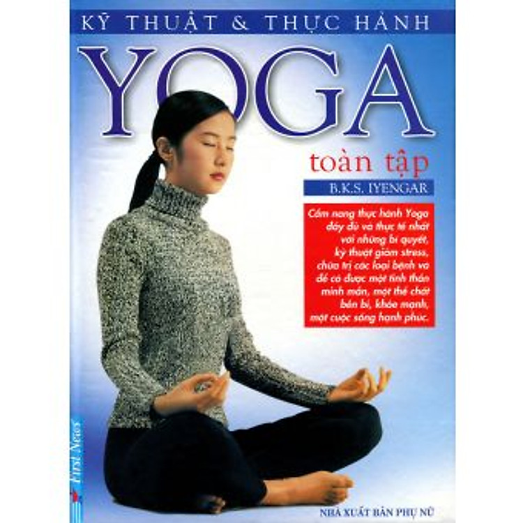 Sách Kỹ Thuât Và Thực Hành Yoga Toàn Tập