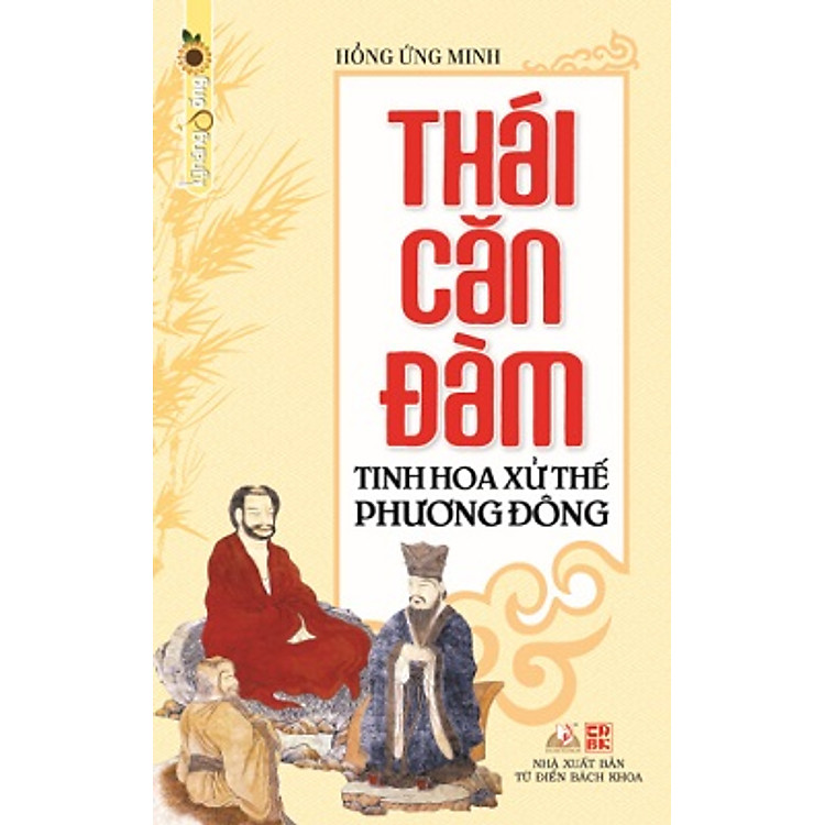 Sách Thái Căn Đàm - Tinh Hoa Xử Thế Phương Đông