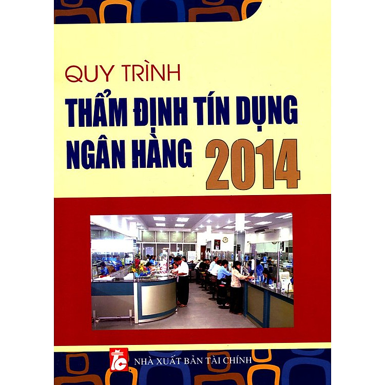 Sách Quy Trình Thẩm Định Tín Dụng Ngân Hàng 2014