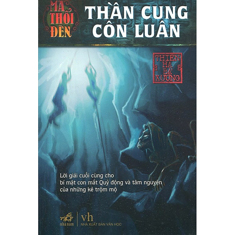 Sách Ma Thổi Đèn: Thần Cung Côn Luân (Tái Bản 2014)