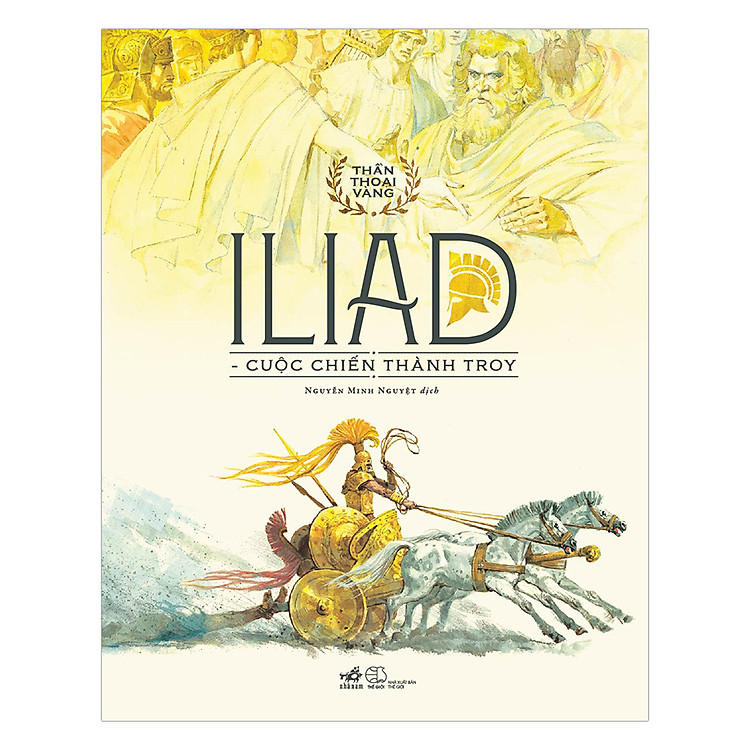 Sách Bộ Thần Thoại Vàng - Iliad - Cuộc Chiến Thành Troy