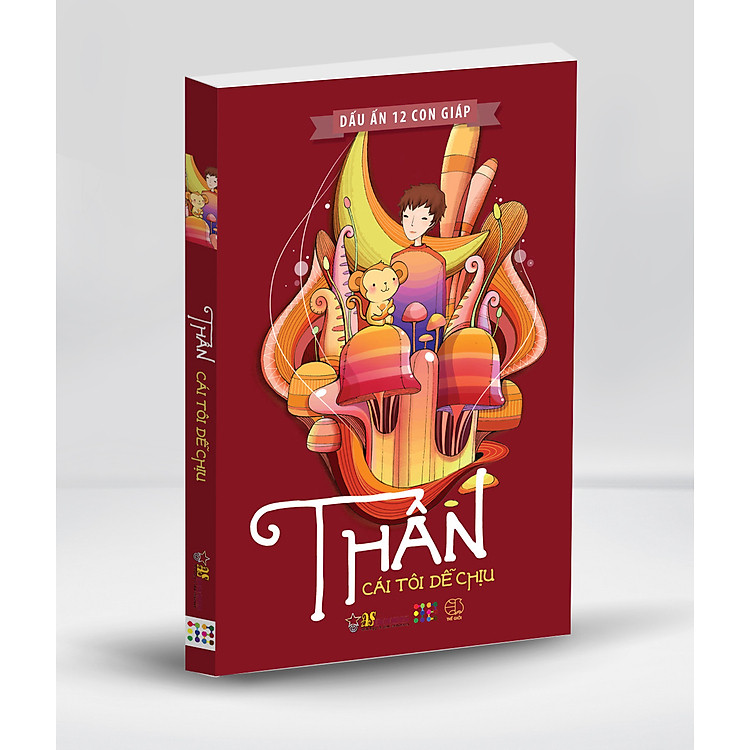 Sách Dấu Ấn 12 Con Giáp - Thân (Cái Tôi Dễ Chịu)