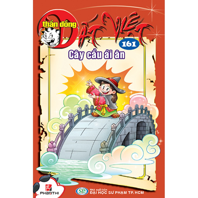 Thần Đồng Đất Việt 161 – Cây Cầu Ái Ân