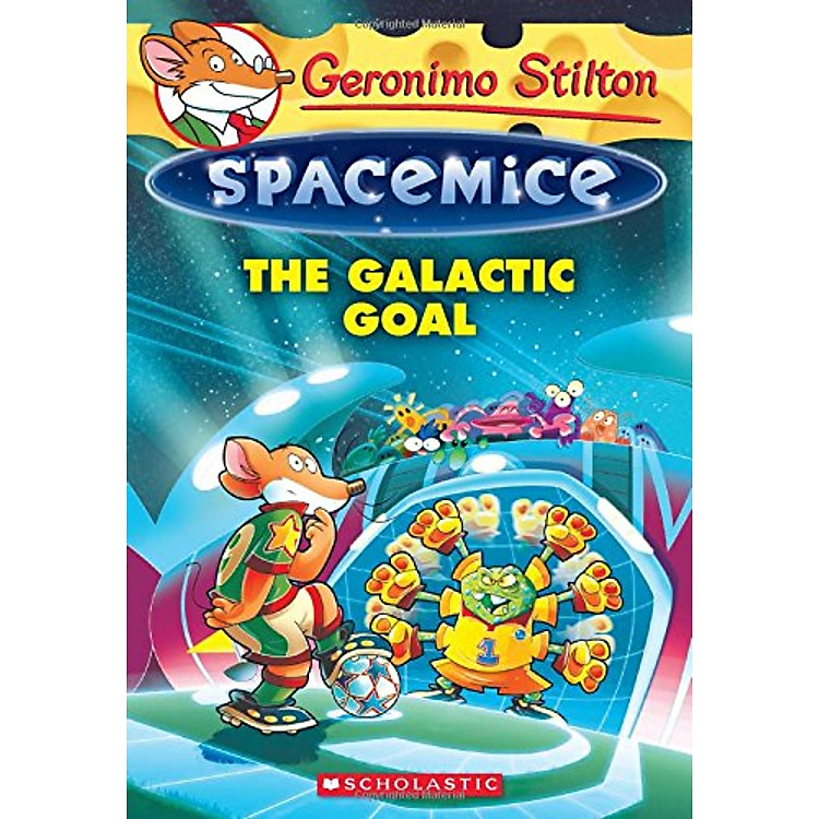 Sách Geronimo Stilton Spacemice #4: The Galactic Goal