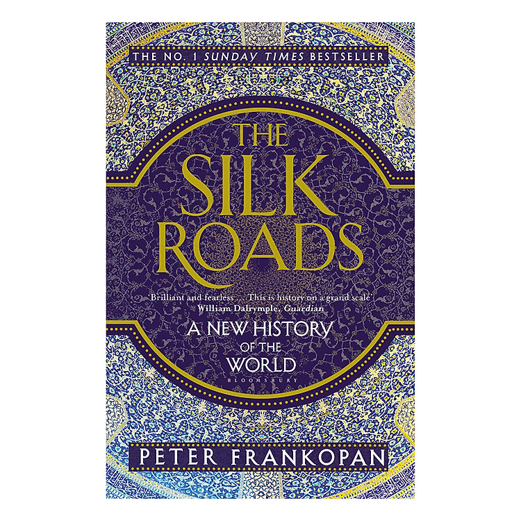 Sách The Silk Roads : A New History Of The World
