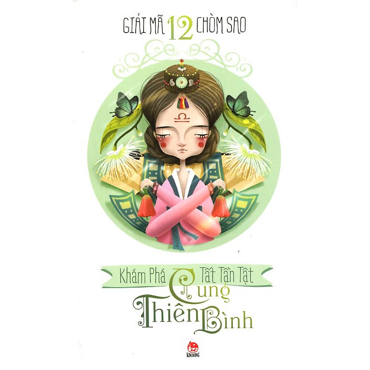 Sách Giải Mã 12 Chòm Sao - Thiên Bình (Tái Bản 2014)