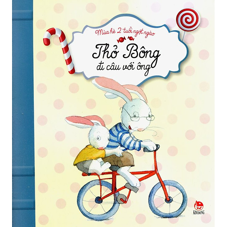 Sách Mùa Hè 2 Tuổi Ngọt Ngào - Thỏ Bông Đi Câu Với Ông