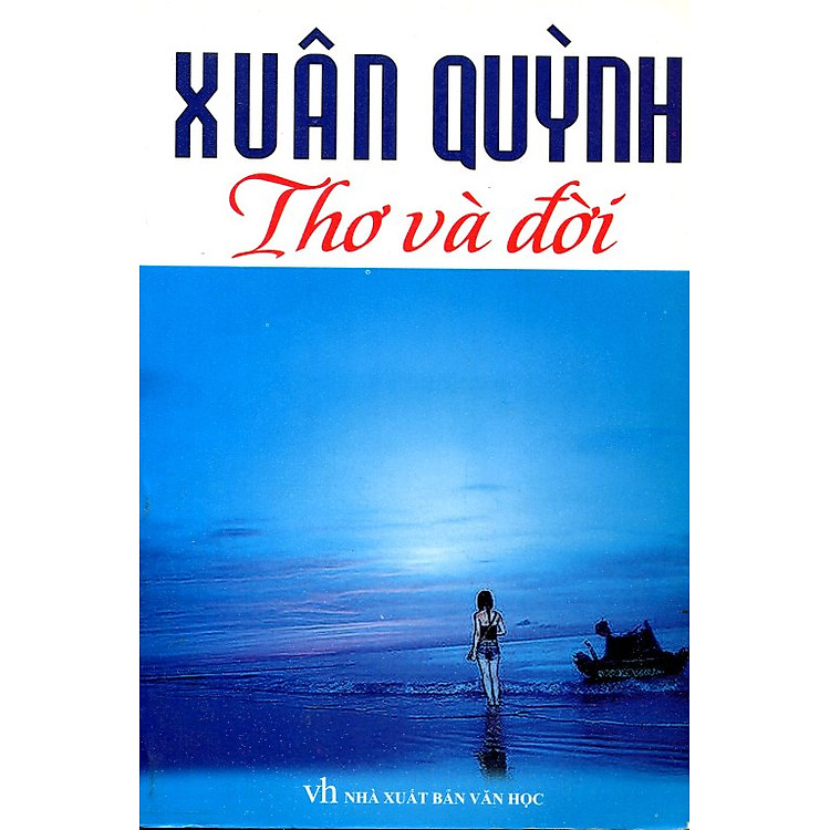 Sách Xuân Quỳnh - Thơ Và Đời