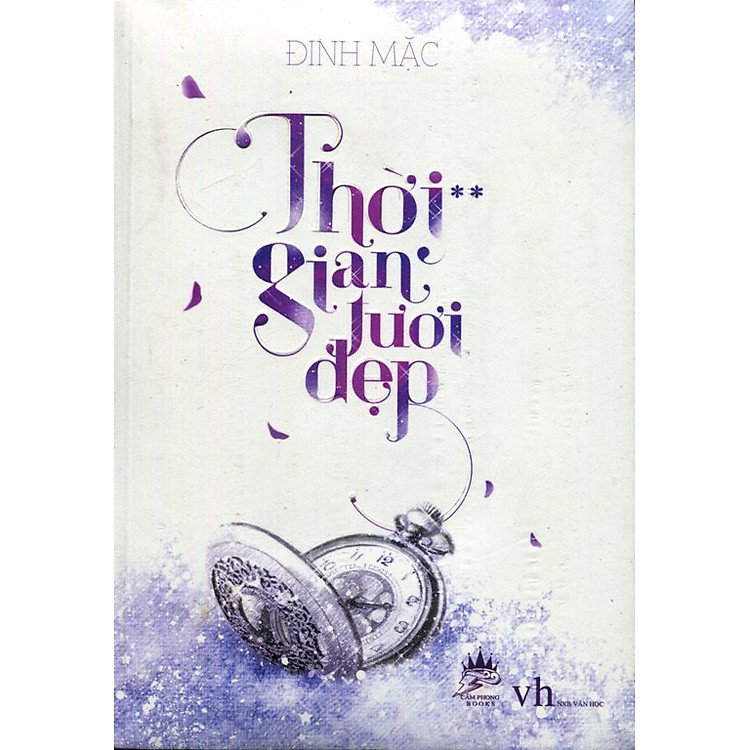 Sách Thời Gian Tươi Đẹp - Tập 2 (Tặng Kèm Bookmark Xinh Xắn)