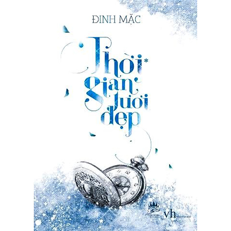 Sách Thời Gian Tươi Đẹp (Tập 1)