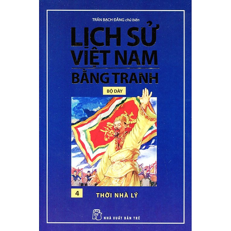 Lịch Sử Việt Nam Bằng Tranh (Tập 4)