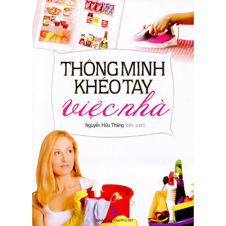 Sách Thông Minh Khéo Tay Việc Nhà