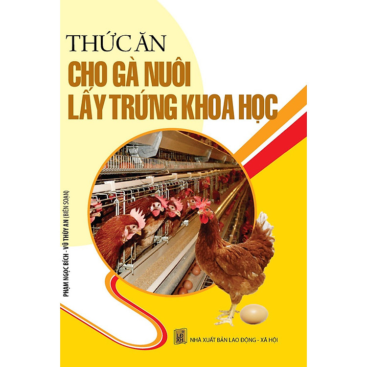 Sách Thức Ăn Cho Gà Nuôi Lấy Trứng Khoa Học