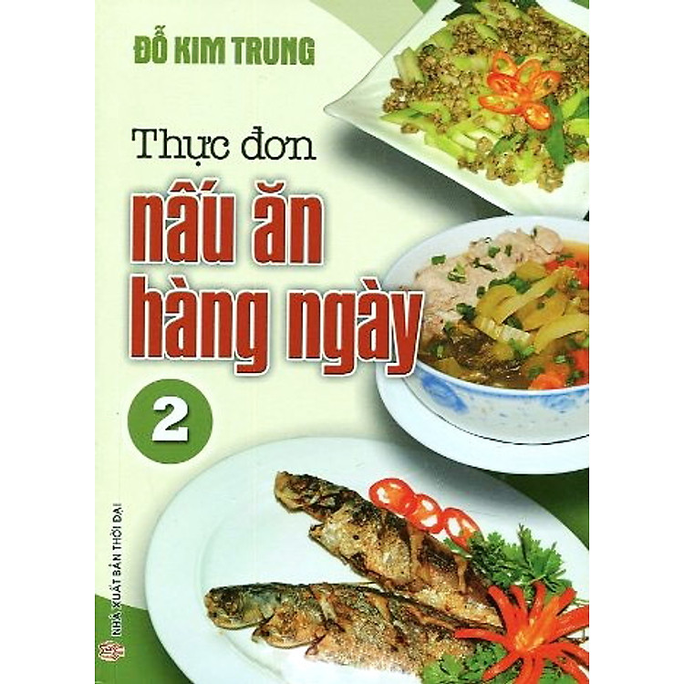 Sách Thực Đơn Món Ăn Hàng Ngày - Tập 2