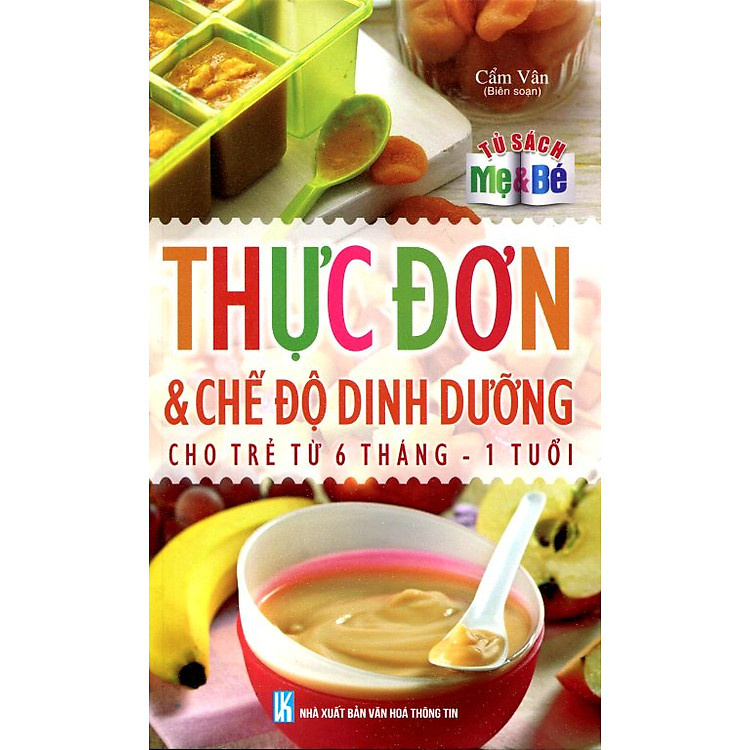 Tủ Sách Mẹ & Bé - Thực Đơn Và Chế Độ Dinh Dưỡng