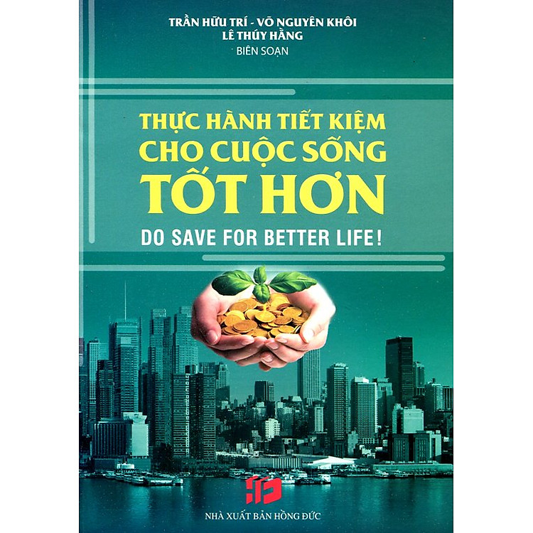 Sách Thực Hành Tiết Kiệm Cho Cuộc Sống Tốt Hơn