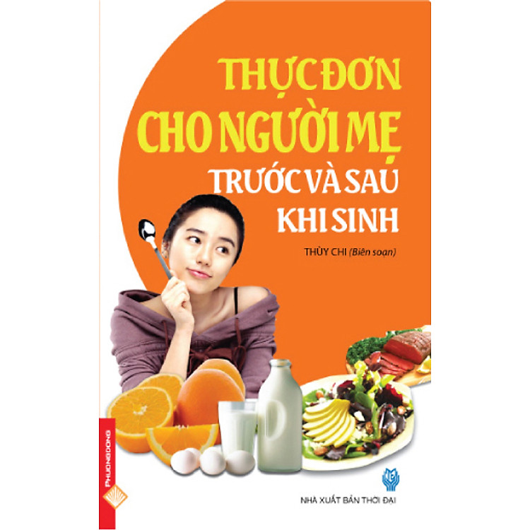 Sách Thực Đơn Cho Người Mẹ Trước Và Sau Khi Sinh