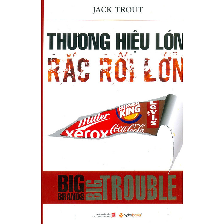 Sách Thương Hiệu Lớn, Rắc Rối Lớn