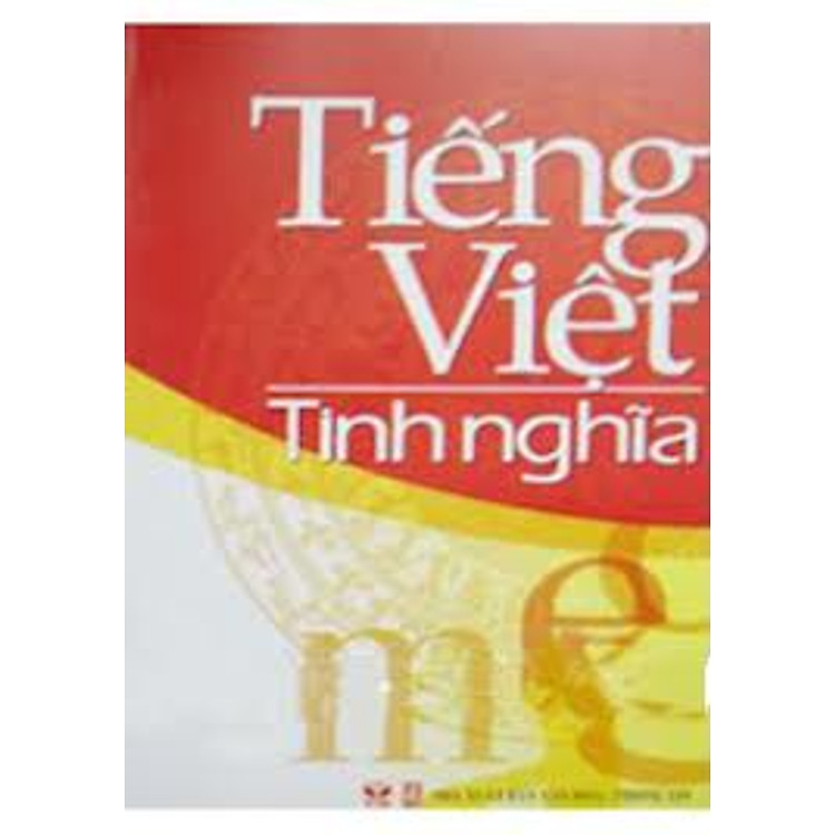 Tiếng Việt Tinh Nghĩa