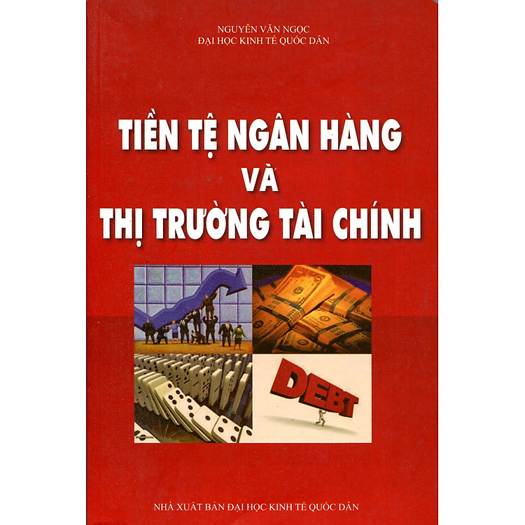 Sách Tiền Tệ Ngân Hàng Và Thị Trường Tài Chính