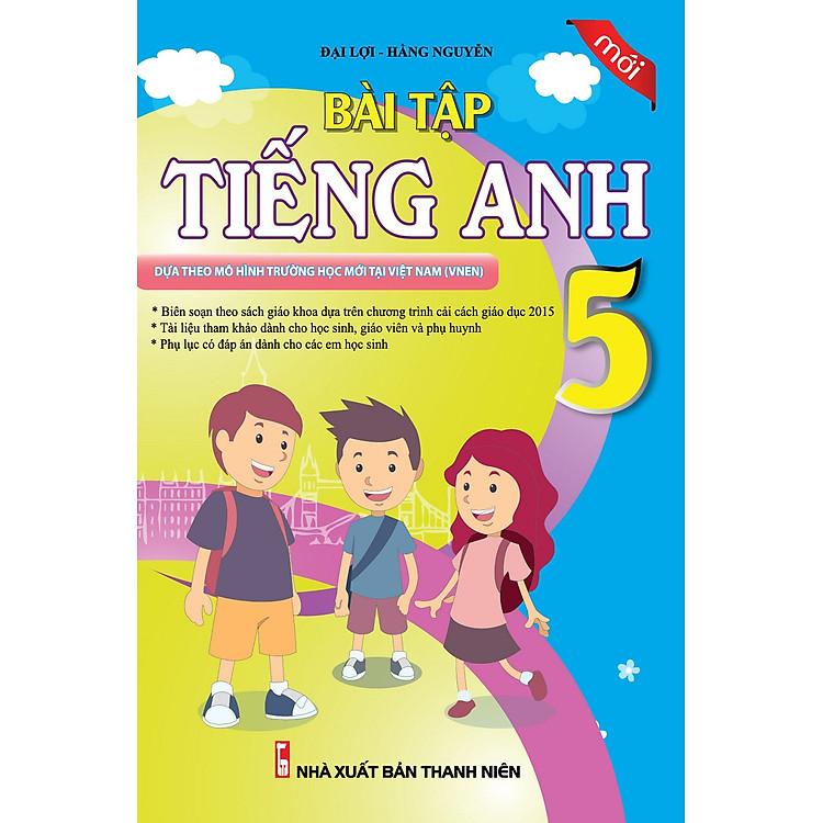 Sách Bài Tập Tiếng Anh Lớp 5 (Phiên Bản Mới Nhất)