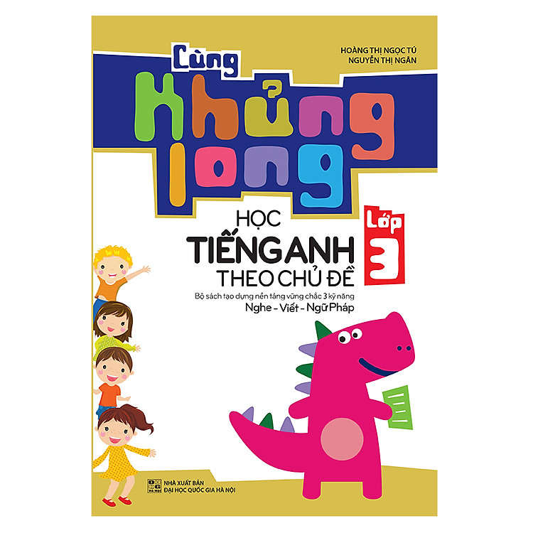 Sách Cùng Khủng Long Học Tiếng Anh Theo Chủ Đề Lớp 3