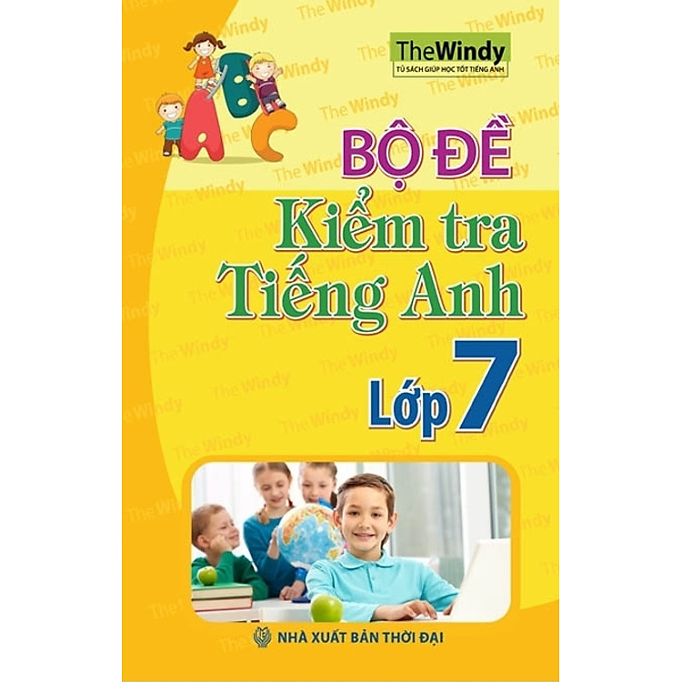 Sách Bộ Đề Kiểm Tra Tiếng Anh Lớp 7