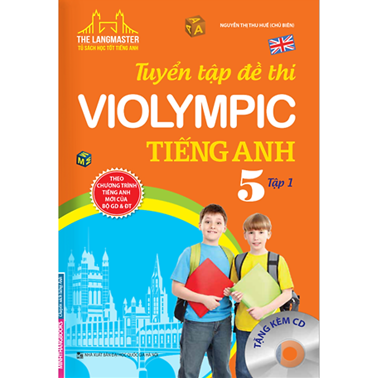 Sách The Langmaster - Tuyển Tập Đề Thi Violympic Tiếng Anh Lớp 5 (Tập 1) (Kèm CD)