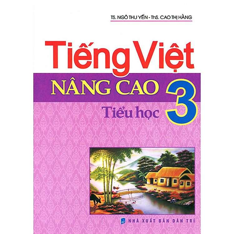 Sách Tiếng Việt Nâng Cao Tiểu Học - Lớp 3
