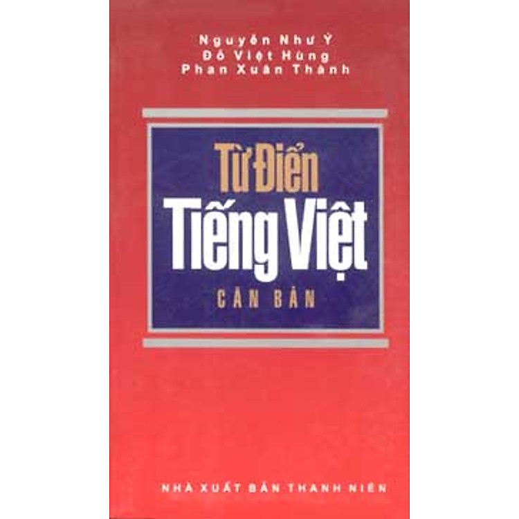 Từ Điển Tiếng Việt Căn Bản