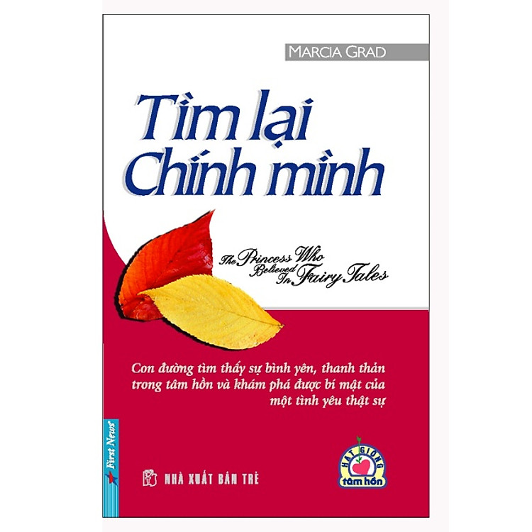 Sách Hạt Giống Tâm Hồn - Tìm Lại Chính Mình (Tái Bản)
