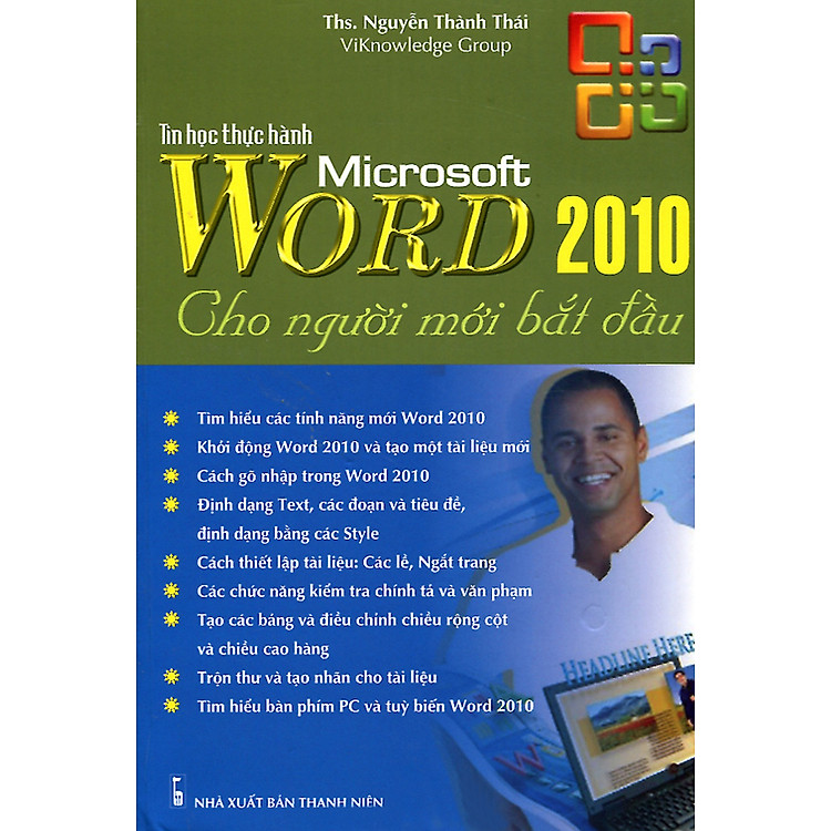Sách Tin Học Thực Hành Microsoft Word 2010 Cho Người Mới Bắt Đầu