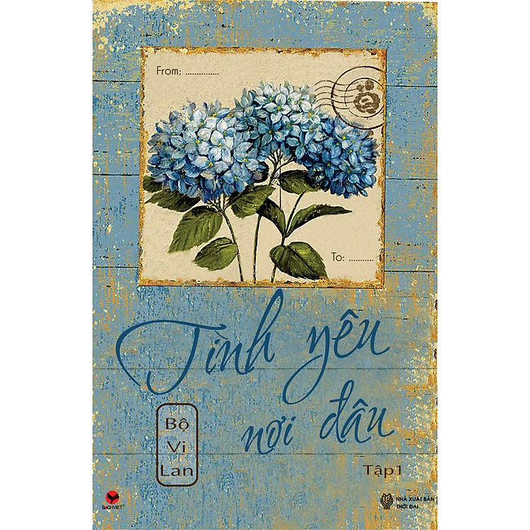 Sách Tình Yêu Nơi Đâu - Tập 1