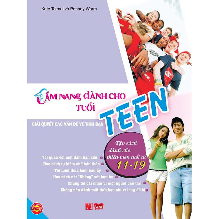Sách Cẩm Nang Dành Cho Tuổi Teen - Giải Quyết Các Vấn Đề Về Tình Bạn