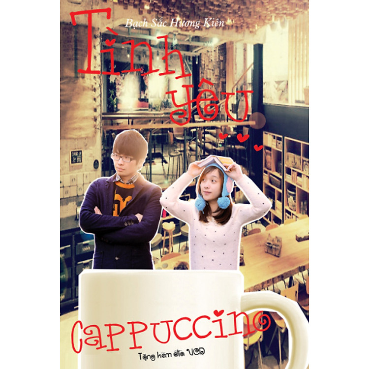 Sách Tình Yêu Cappuccino (Tặng Kèm VCD)